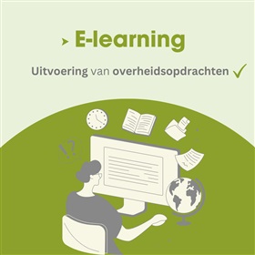 NIEUW: E-learning Uitvoering van overheidsopdrachten