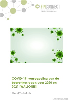 COVID-19: versoepeling van de begrotingsregels voor 2020 en 2021 [WALLONIË]